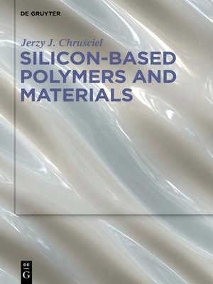 cover image of Silicon-Based Polymers and Materials